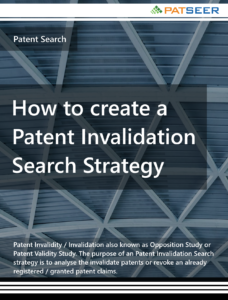How to create a Patent Invalidation Search Strategy